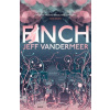 Finch - Jeff VanderMeer Finch - Jeff VanderMeer