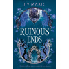 The Ruinous Ends The Ruinous Ends
