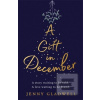 A Gift in December A Gift in December