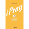 iPray 1: Adventné a Vianočné obdobie (Jorge Boronat)(Brožovaná) iPray 1: Adventné a Vianočné obdobie (Jorge Boronat)(Brožovaná)