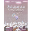 Sněhová víla - Vánoční p… (Daniela Krolupperová) Sněhová víla - Vánoční p… (Daniela Krolupperová)