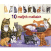 10 malých mačiatok - Kolektív autorov 10 malých mačiatok - Kolektív autorov