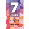7 mýtů o singles 7 mýtů o singles