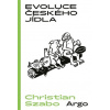 Evoluce českého jídla Evoluce českého jídla