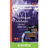 E-kniha Všechny dobré věci - Ayobami Adebayo E-kniha Všechny dobré věci - Ayobami Adebayo