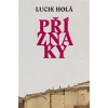 Příznaky REVOLVER REVUE - Lucie Holá Příznaky REVOLVER REVUE - Lucie Holá