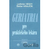 Geriatria pre praktického lekára - Ladislav Hegyi, Štefan Krajčík Geriatria pre praktického lekára - Ladislav Hegyi, Štefan Krajčík