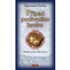 Případ podivného hrobu - Stanislav Češka Případ podivného hrobu - Stanislav Češka