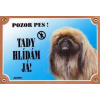 Farebná tabuľka Pozor pes, Pekingese Farebná tabuľka Pozor pes, Pekingese