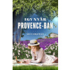 Egy nyár Provence-ban Egy nyár Provence-ban