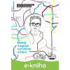 E-kniha Matěj mapuje výtvarné umění - Michaela Hošková, Matěj Hošek (ilustrátor) E-kniha Matěj mapuje výtvarné umění - Michaela Hošková, Matěj Hošek (ilustrátor)