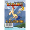 Hádajko 3/24 a lietajúci Eugen Hádajko 3/24 a lietajúci Eugen