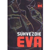 Súhvezdie Eva - Juraj 8X Súhvezdie Eva - Juraj 8X