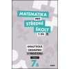 Matematika pro střední školy 7.díl B Učebnice Matematika pro střední školy 7.díl B Učebnice