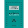 Kacírske myšlienky - Albert Marenčin Kacírske myšlienky - Albert Marenčin