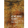 Až mě vypálí slunce - Klára Machů Až mě vypálí slunce - Klára Machů