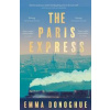 The Paris Express - Emma Donoghue, Pan Macmillan The Paris Express - Emma Donoghue, Pan Macmillan