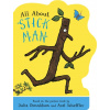 All About Stick Man All About Stick Man