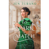 To Spark a Match - Jen Turano To Spark a Match - Jen Turano