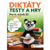 Diktáty, testy a hry 4 Diktáty, testy a hry 4