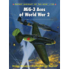 MiG-3 Aces of World War 2 MiG-3 Aces of World War 2