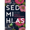 Sedmihlas - Rebecca Kauffman Sedmihlas - Rebecca Kauffman