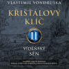 Vondruška: Křišťálový klíč II. (Hyhlík Jan) - 2CD Vondruška: Křišťálový klíč II. (Hyhlík Jan) - 2CD
