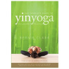 Complete Guide to Yin Yoga Complete Guide to Yin Yoga