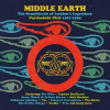 Various Artists, MIDDLE EARTH - THE SOUNDTRACK OF LONDON'S LEGENDARY PSYCHEDELIC CLUB 1967-1969, CD Various Artists, MIDDLE EARTH - THE SOUNDTRACK OF LONDON'S LEGENDARY PSYCHEDELIC CLUB 1967-1969, CD