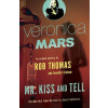 Mr. Kiss and Tell - Rob Thomas, Jennifer Graham Mr. Kiss and Tell - Rob Thomas, Jennifer Graham
