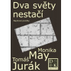 Dva světy nestačí Dva světy nestačí