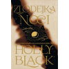 Zlodejka noci (Kniha noci 2) - Holly Black Zlodejka noci (Kniha noci 2) - Holly Black
