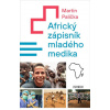 Africký zápisník mladého medika Africký zápisník mladého medika