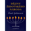 Dějiny židovského národa - 2.vydání - Paul Johnson Dějiny židovského národa - 2.vydání - Paul Johnson