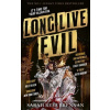 Long Live Evil - Time of Iron 1 Long Live Evil - Time of Iron 1