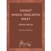 E-kniha: Povesť dvoch sídelných miest. Kniha tretia E-kniha: Povesť dvoch sídelných miest. Kniha tretia