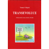 Hájek Tomáš: Transevoluce -Scholastická evoluce druhů a člověka (kniha se svým vědecko-populárním stylem snaží oslovit čtenáře se zájmem o spekulativní otázky evoluce, sociobiologie a zoologie ( 199 s Hájek Tomáš: Transevoluce -Scholastická evoluce druhů a člověka (kniha se svým vědecko-populárním stylem snaží oslovit čtenáře se zájmem o spekulativní otázky evoluce, sociobiologie a zoologie ( 199 s