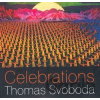 Celebrations - Thomas Svoboda Celebrations - Thomas Svoboda