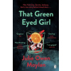 That Green Eyed Girl That Green Eyed Girl