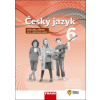 Český jazyk 6 pro základní školy a víceletá gymnázia Příručka učitele - Teršová Renata Český jazyk 6 pro základní školy a víceletá gymnázia Příručka učitele - Teršová Renata