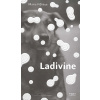 Ladivine - Marie NDiaye Ladivine - Marie NDiaye