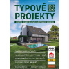 Typové projekty: Domy s téměř nulovou sp Typové projekty: Domy s téměř nulovou sp