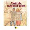 Pracovný zošit z vlastivedy pre 5. ročník špeciálnych základných škôl Pracovný zošit z vlastivedy pre 5. ročník špeciálnych základných škôl
