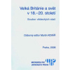 Velká Británie a svět v 18 20 století soubor vědeckých statí - Martin Kovář Velká Británie a svět v 18 20 století soubor vědeckých statí - Martin Kovář