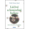Léčivé a kouzelné byliny - Wolf-Dieter Storl Léčivé a kouzelné byliny - Wolf-Dieter Storl