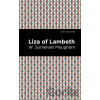 Liza of Lambeth - W. Somerset Maugham Liza of Lambeth - W. Somerset Maugham