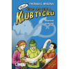 Klub Tygrů (velký) – Mamutí jeskyně - Thomas Brezina Klub Tygrů (velký) – Mamutí jeskyně - Thomas Brezina