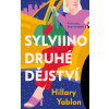 Sylviino druhé dějství - Hillary Yablon Sylviino druhé dějství - Hillary Yablon