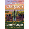 Diddly Squat: Til The Cows Come Home Diddly Squat: Til The Cows Come Home