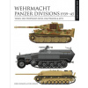 Wehrmacht Panzer Divisions 1939-45 Wehrmacht Panzer Divisions 1939-45